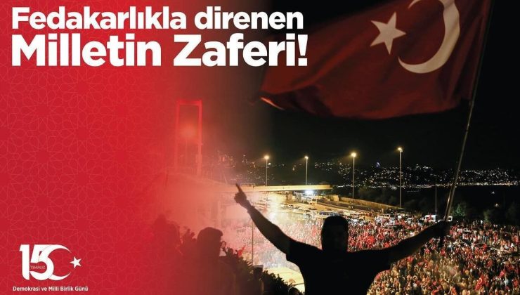 15 Temmuz Demokrasi ve Milli Birlik Günü