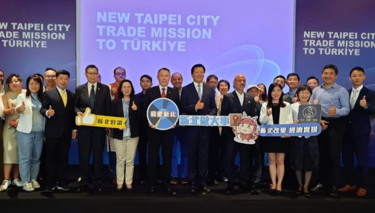 Yeni Taipei İhracat Geliştirme Heyeti Türkiye’de