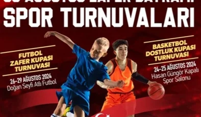 30 Ağustos’a özel futbol ve basketbol turnuvası