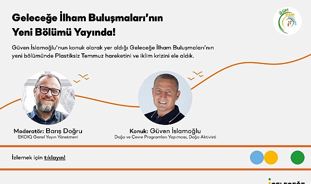 Borusan’ın Geleceğe İlham Buluşmaları’ndaki yeni konuğu gazeteci Güven İslamoğlu oldu