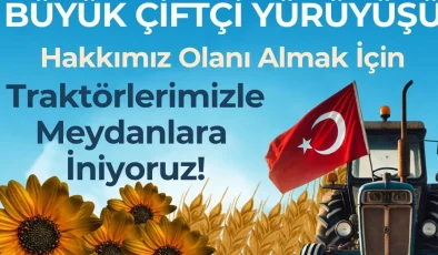 CHP Keşan İlçe Başkanı Anıl Çakır’dan ‘Büyük Çiftçi Yürüyüşü’ne davet