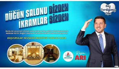 Nevşehir Belediye Başkanı Rasim Arı, evlenecek çiftlere destek olmak amacıyla ‘Düğün Salonu Bizden İkram Sizden’ projesini hayata geçirdiklerini duyurdu