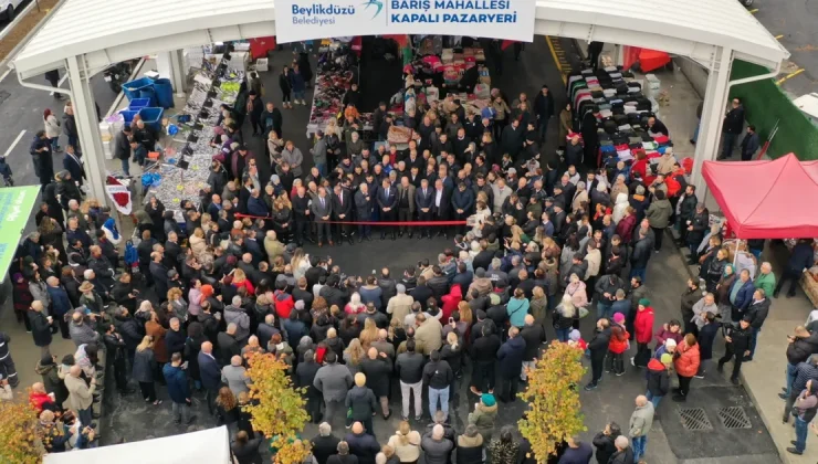 İstanbul’da Barış Mahallesi pazar alanına kavuştu